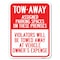 Signmission Tow Zone Assigned Parking Spaces on These Premises Violators Will Be Towed Away at Ve, A-1824-22797 A-1824-22797 - alternate 1
